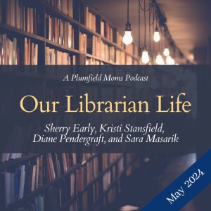 Our Librarian Life: May 2024