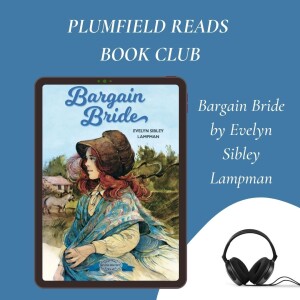 Book Club: Bargain Bride by Evelyn Sibley Lampman