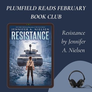 Book Club: Resistance by Jennifer A. Nielsen with Anna, Felicity, and Greta