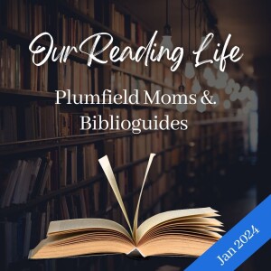 Our Reading Life: January 2024