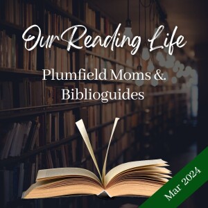 Our Reading Life: March 2024