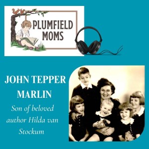 Rerun Interview - John Tepper Marlin, son of Hilda van Stockum