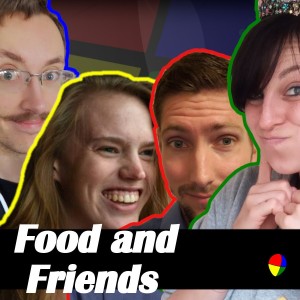 Food and Friends | Ep. 221