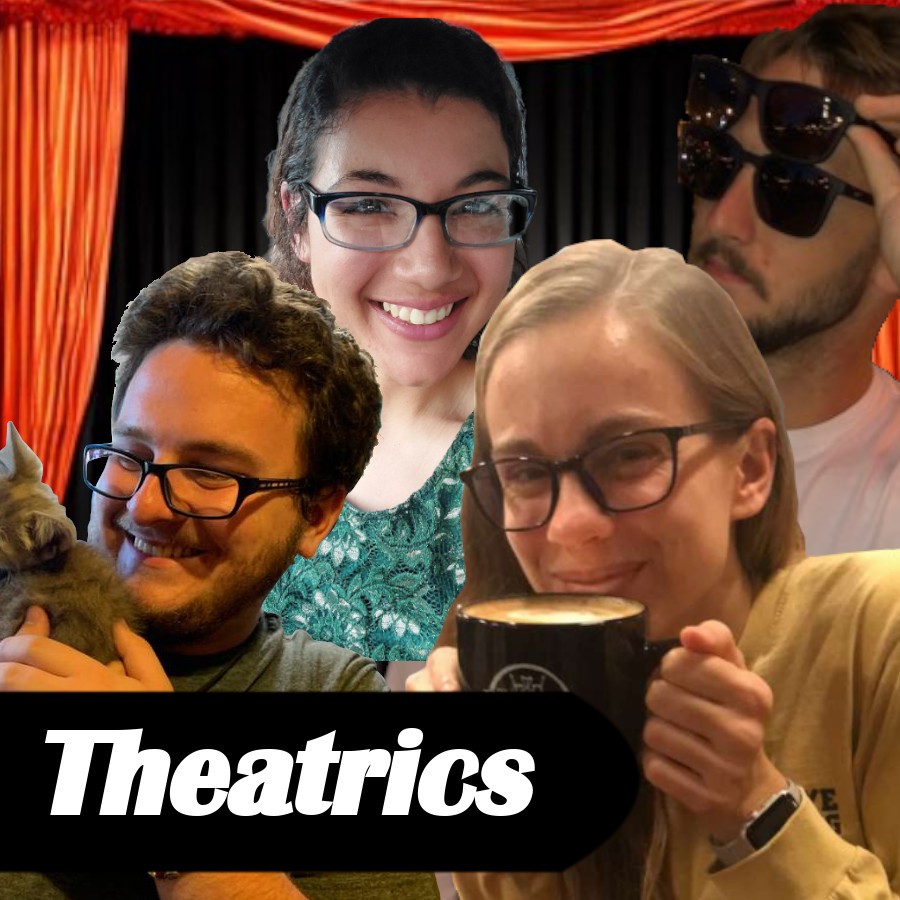 Theatrics | Ep. 238