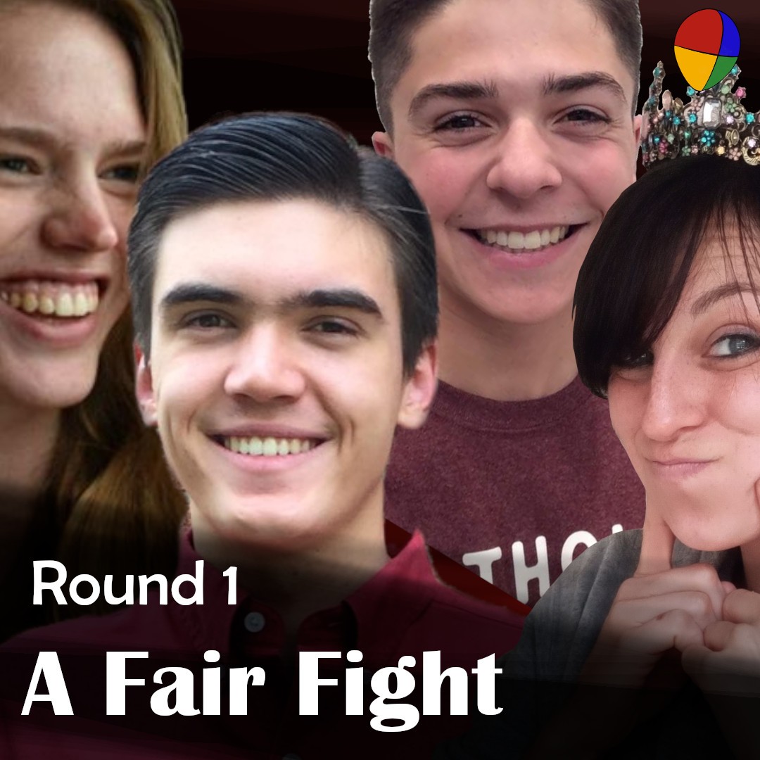 A Fair Fight: Round 1, Game A | Ep. 256