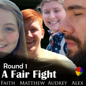 A Fair Fight: Round 1, Game E | Ep. 260