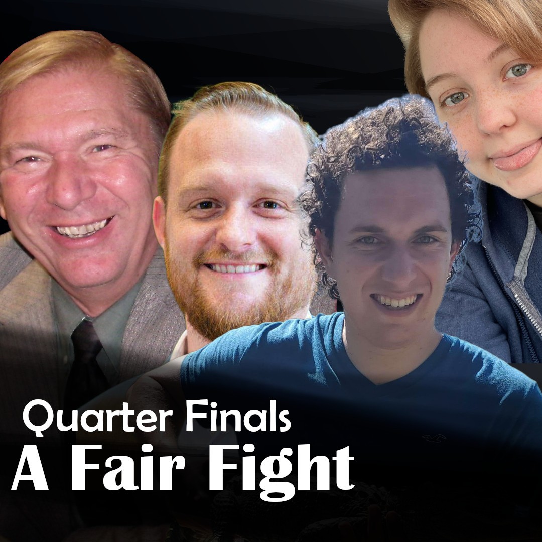 A Fair Fight: Quarter Finals, Game 3 | Ep. 267