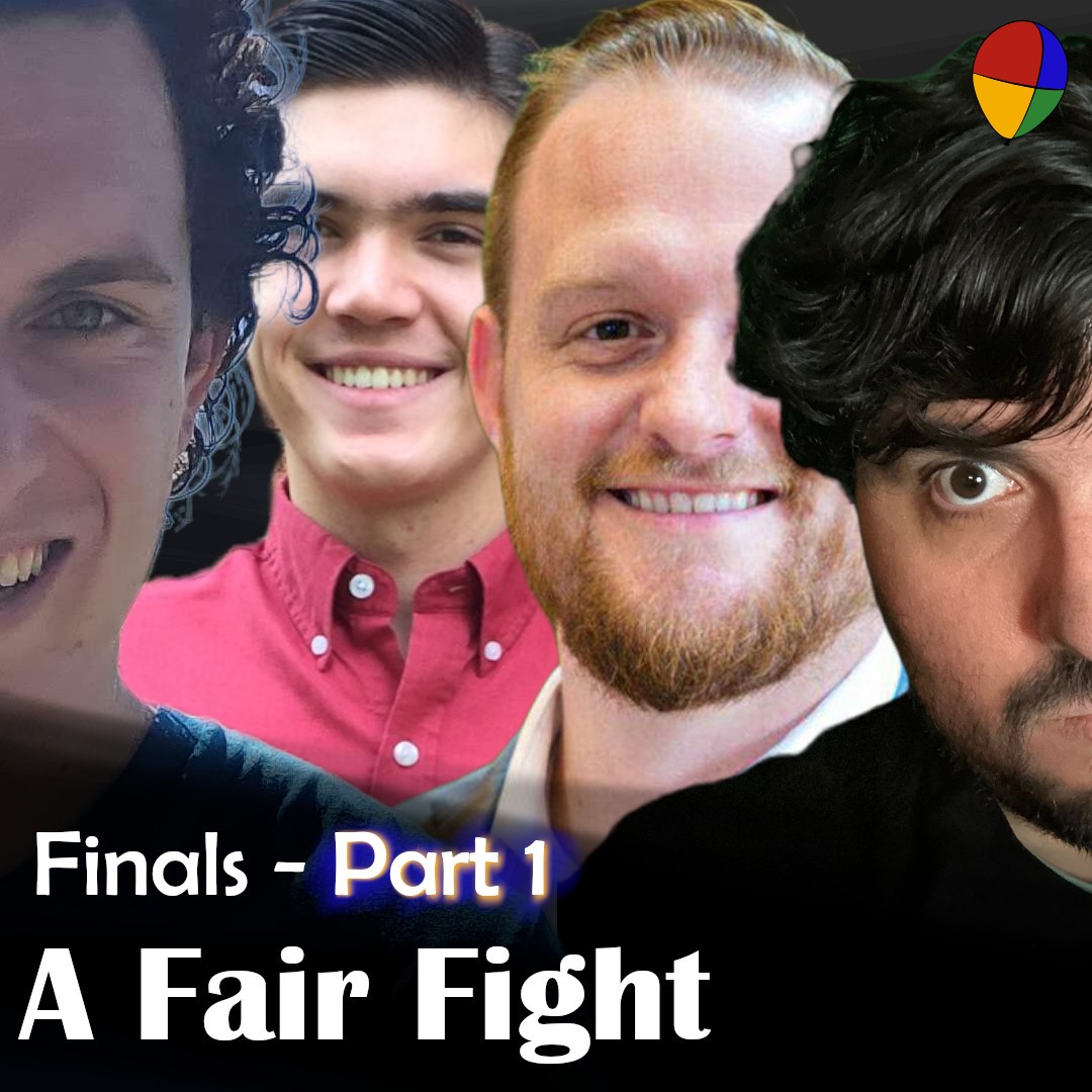 A Fair Fight: Finals, Part 1 | Ep. 273