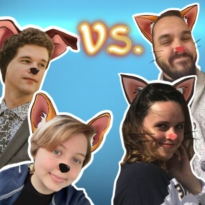 Cats v Dogs | Ep. 304