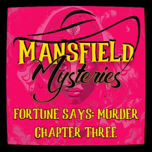 Fortune Says: Murder Chapter 3