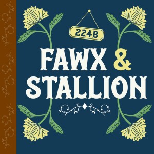 Mystery Mavens: Fawx & Stallion