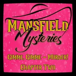 Gimme, Gimme - Murder! Chapter 2