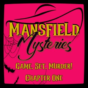 Game, Set, Murder! Chapter 1