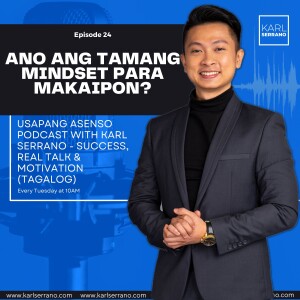 Ep. 24:  Ano ang tamang mindset para makaipon?