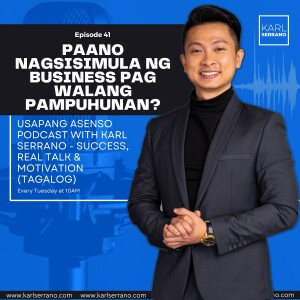 Ep.41: Paano nagsisimula ng business pag walang pampuhunan?