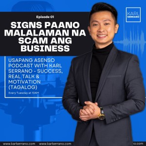 Ep. 1: Signs Paano Malalaman Na Scam Ang Business