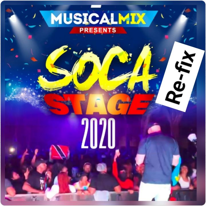 Soca Stage 2020 (Re-fix)