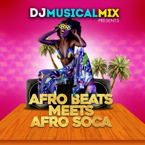Afro Beats meets Afro Soca