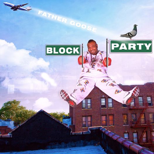 A Father Goose Music - Block Party Remix Pt. 2