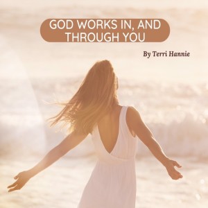 God works in and through you Oct 5, 2021 20:16