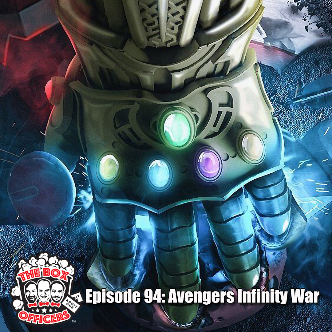 S4E10: Avengers Infinity War