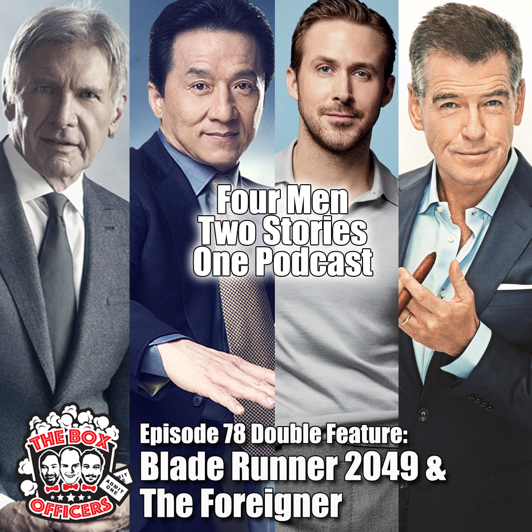 S3E23: Blade Runner 2049 & The Foreigner