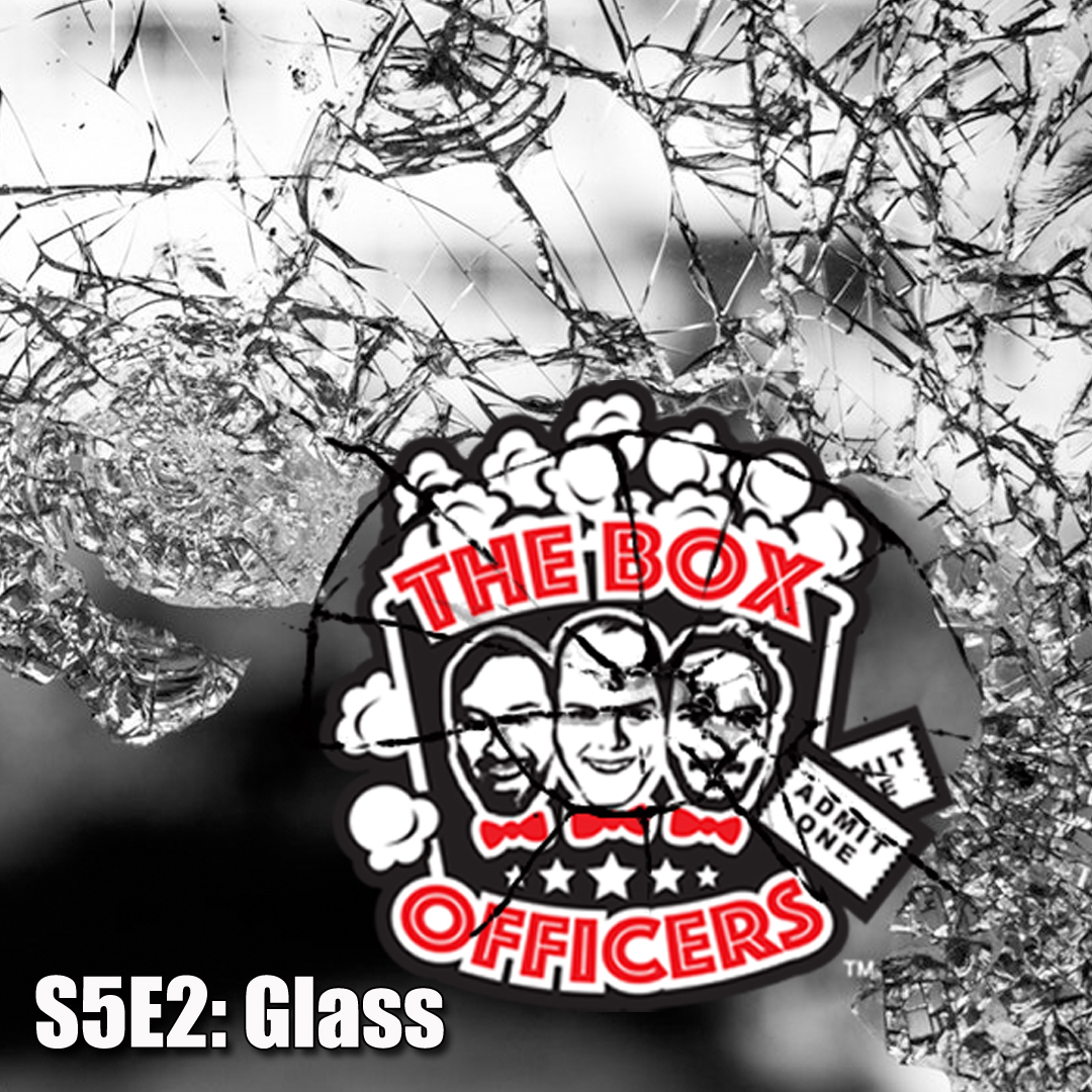 S5E2: Glass