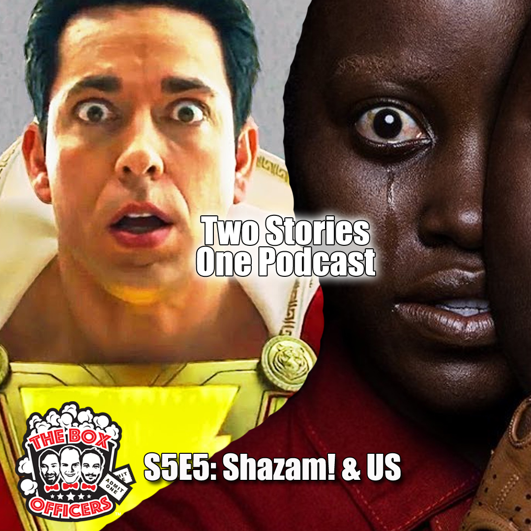 S5E5: Shazam! & US