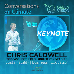 Mastering Leadership Challenges in Climate Change with Chris Caldwell
