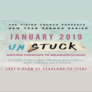 Unstuck Pt.2 - Unstuck In Your Purpose