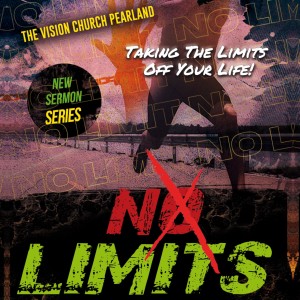 No Limits: Taking The Limits Off Your Life Pt.3 - 5 Things To Watch For After Jesus Sets You Free!