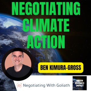 Negotiating Techniques for Ecopreneurs | Climate Negotiation | Negotiating with Goliath #podcast