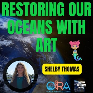Placing “ART” Back Into ARTificial Reef | Restoring Ocean Ecosystems | Ocean Rescue Alliance Interview
