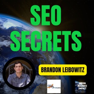 From Zero to Hero: How to Rank on Google with Brandon Leibowitz, an SEO Specialist #podcast