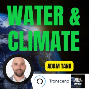 Solutions to the Freshwater Crisis are Here - It’s Time to Implement | Transcend Interview