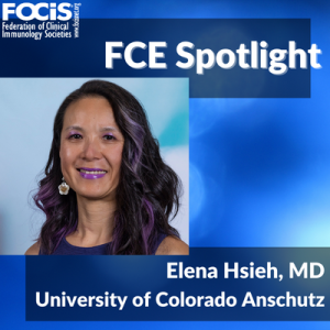 FCE Spotlight - Elena Hsieh, MD