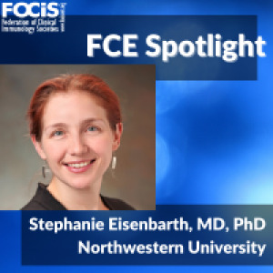 FCE Spotlight - Stephanie Eisenbarth, MD, PhD