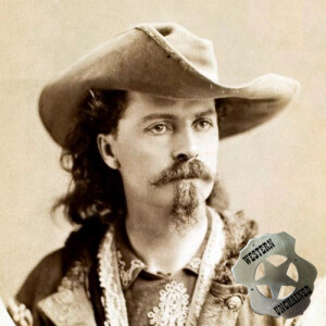 ”Buffalo Bill” Cody - Der Mann, der uns den Wilden Westen brachte