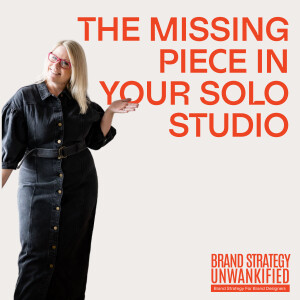 102. The Missing Piece in Your Solo Studio