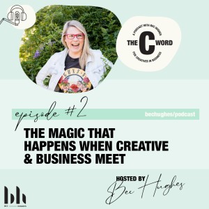 2. The Magic That Happens When Creative and Business Meet