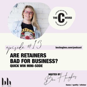 13. Are Retainers Bad for Business?