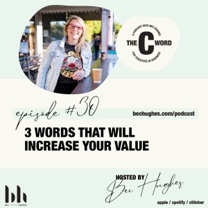 30. 3 Words That Will Increase Your Value