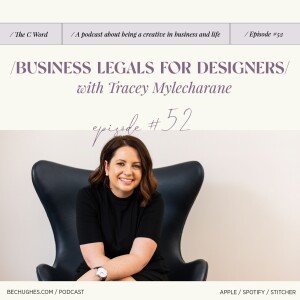 52. Business Legals for Designers with Tracey Mylecharane