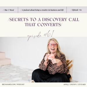 61. Secrets to a Discovery Call that Converts