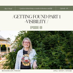 69. Getting Found Part 1 - Visibility