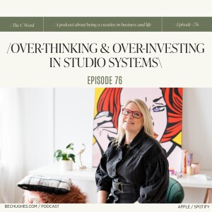76. Over-Thinking and Over-Investing in Studio Systems