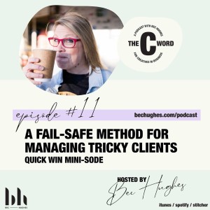 11. A Fail-safe Method for Managing Tricky Clients