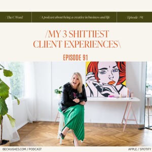 91. My 3 Shittiest Client Experiences