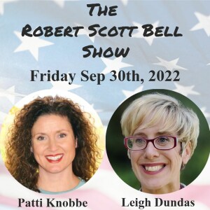 The RSB Show 9-30-22 - Patti Knobbe, Trinity School Of Natural Health, Leigh Dundas, AB 2098