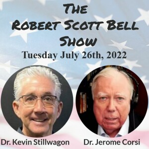The RSB Show 7-26-22 - Kevin Stillwagon, Airline pilot deaths, Jerome Corsi, The Truth about Energy